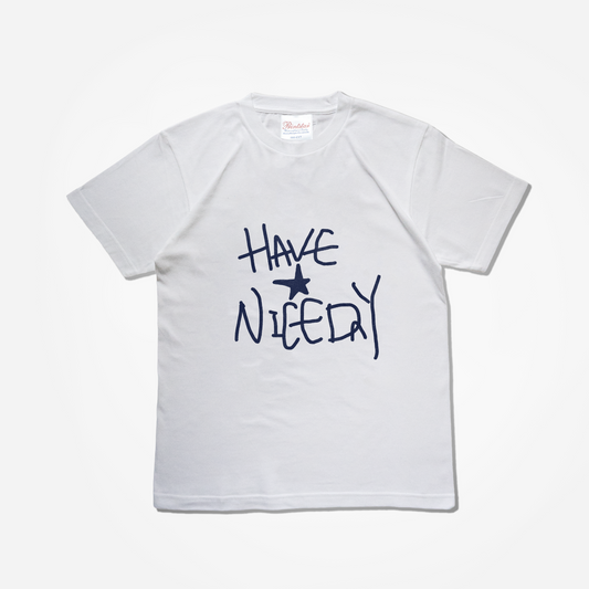 Have a niceday tshirt